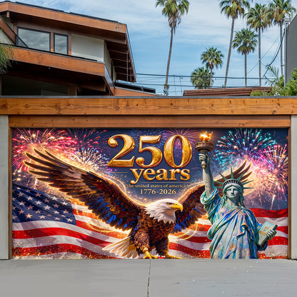 250th Anniversary Garage Door Banner Decoration - The Golden Anniversary of Old Glory