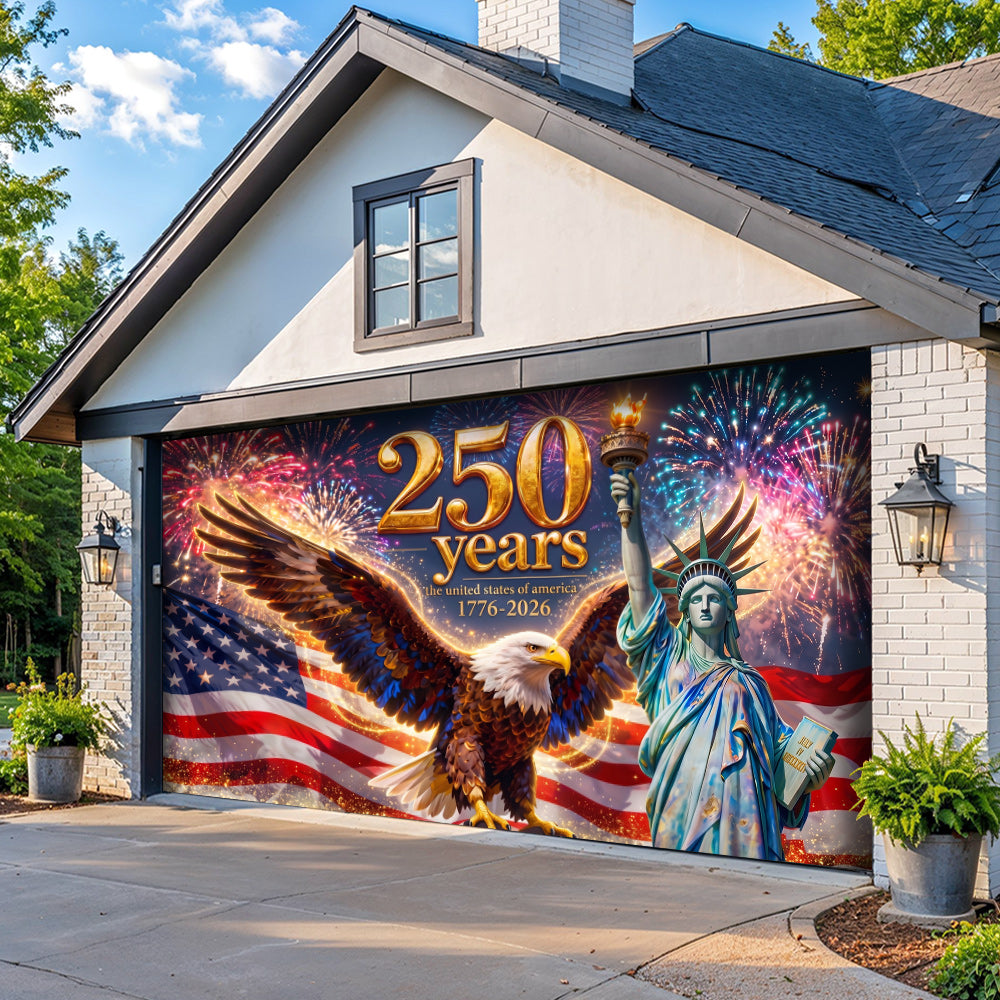 250th Anniversary Garage Door Banner Decoration - The Golden Anniversary of Old Glory