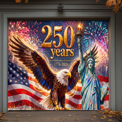 250th Anniversary Garage Door Banner Decoration - The Golden Anniversary of Old Glory