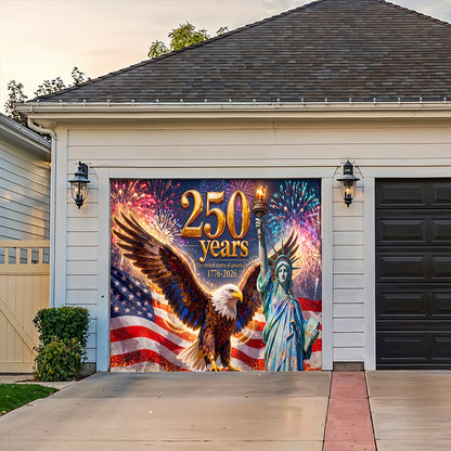 250th Anniversary Garage Door Banner Decoration - The Golden Anniversary of Old Glory