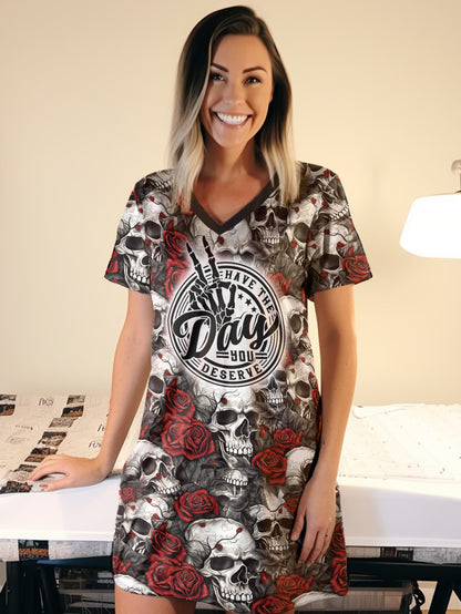 Skull  V-neck Nightshirt Have The Day You Deserve