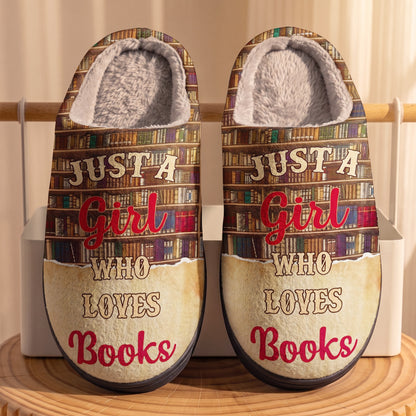 Just A Girl Who Loves Books Fleece Lined Slippers