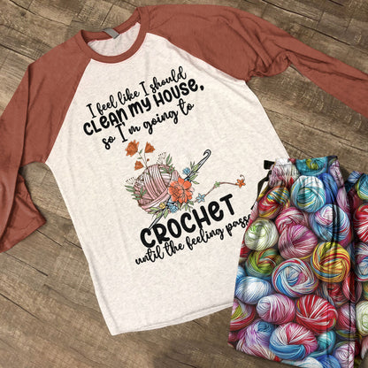 Crochet Lover Raglan Lounge Pajamas I Crochet Until The Feeling Passes