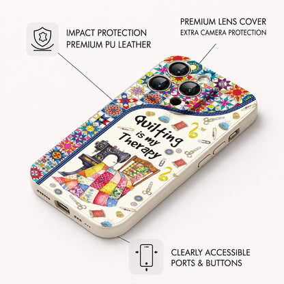 Sewing Lover Leather Phone Case Quilting Is My Therapy