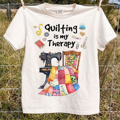 Quilting Is My Therapy T-shirt