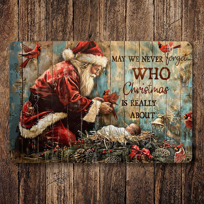 Christmas 2D Metal Sign Who Christmas Is Really About