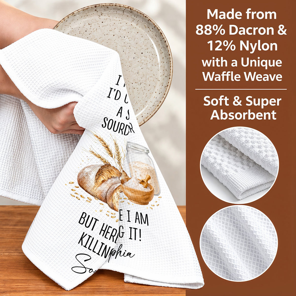 Personalized Kitchen Towel, I Never Dreamed Super Sexy Sourdough Baker, Gift For Bakers