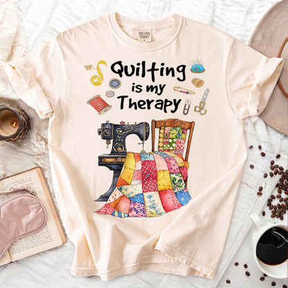 Quilting Is My Therapy T-shirt