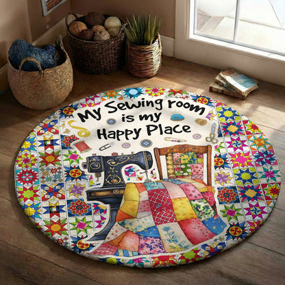 Sewing Lover Round RugMy Sewing Room Is My Happy Place