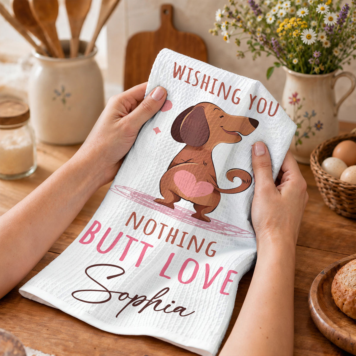 Dachshund Kitchen Towel Personalized Wishing You Nothing But Love