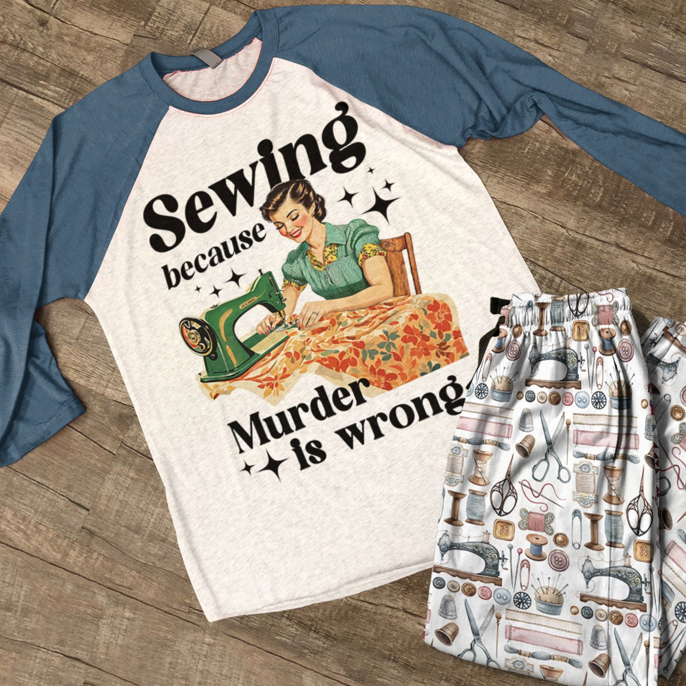 Sewing Lover Raglan Lounge Pajamas Retro Style Sewing Because Mur-der Is Wrong