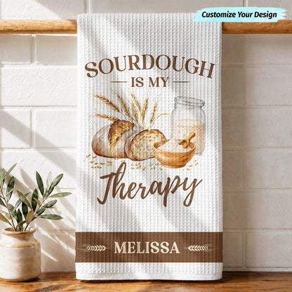 Baking Kitchen Towel Sourdough Is My Therapy Personalized Gift For Bakers