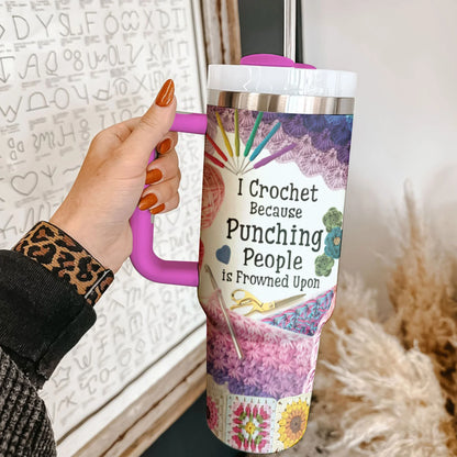 Crochet 40 oz Tumbler I Crochet Because Punching People Is Frown Upon