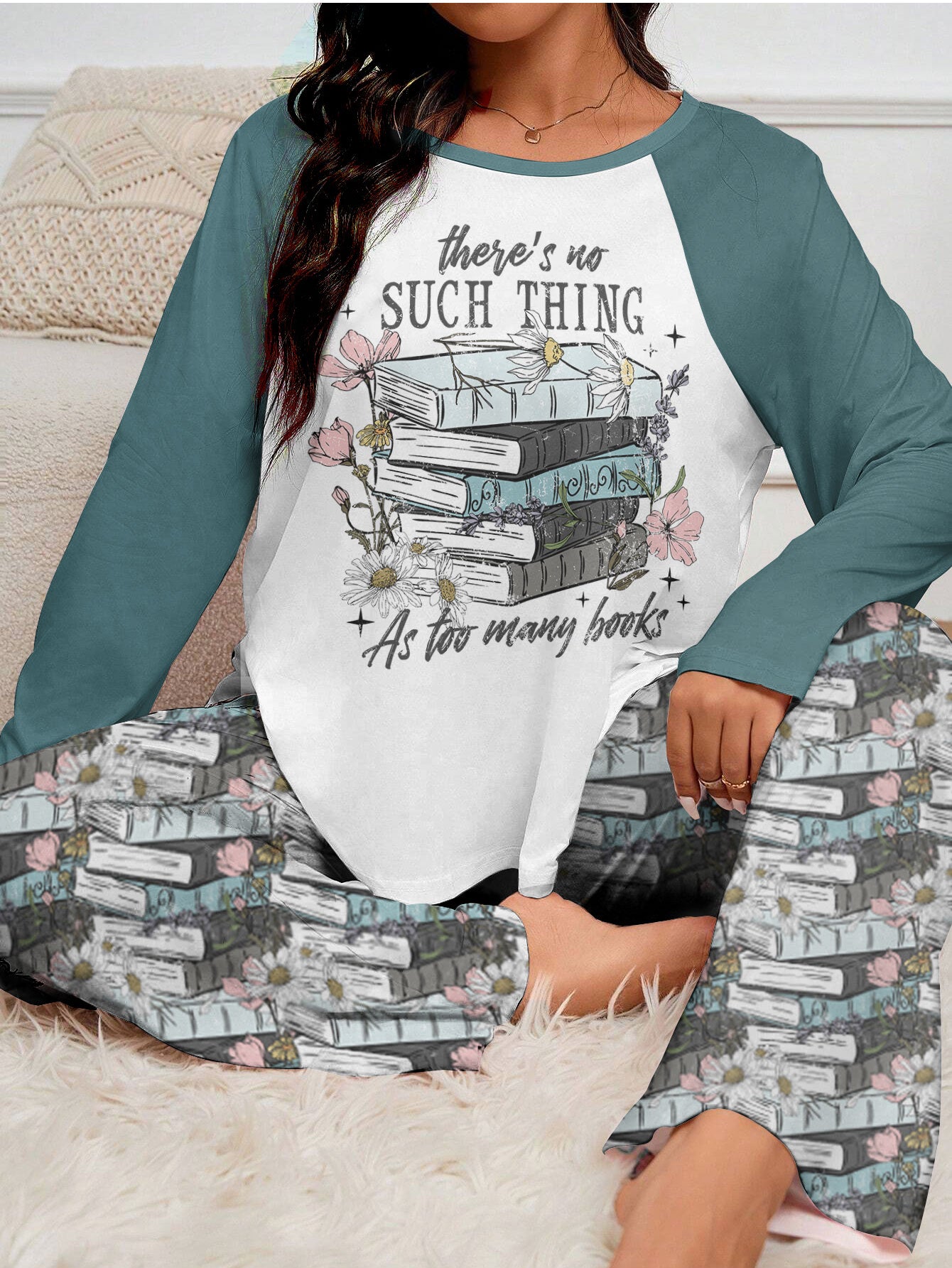 Book Lover Raglan Lounge Pajamas There's No Such Thing As Too Many Books