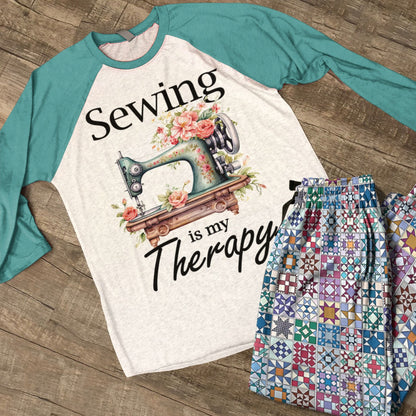 Sewing Lover Raglan Lounge Pajamas Sewing Is My Therapy
