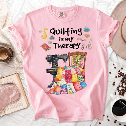Quilting Is My Therapy T-shirt