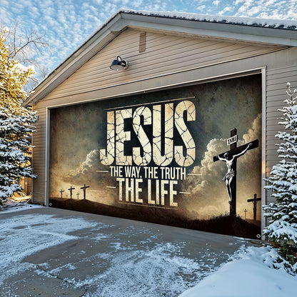 Christian Garage Door Banner Decoration - Jesus: The Way, The Truth, The Life
